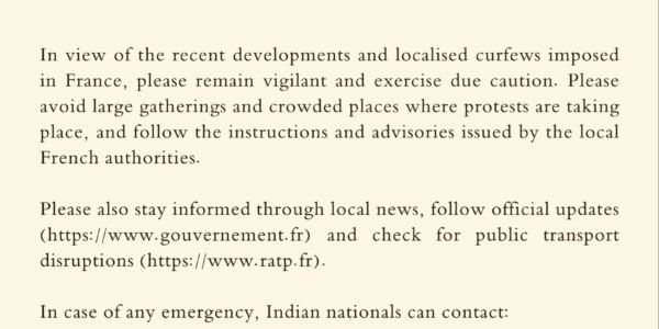 India has issued a safety advisory for its citizens who are residing in or planning to travel to France.