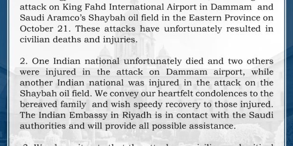 India has strongly condemned the persistent attacks on civilian and energy-related infrastructure in Saudi Arabia.
